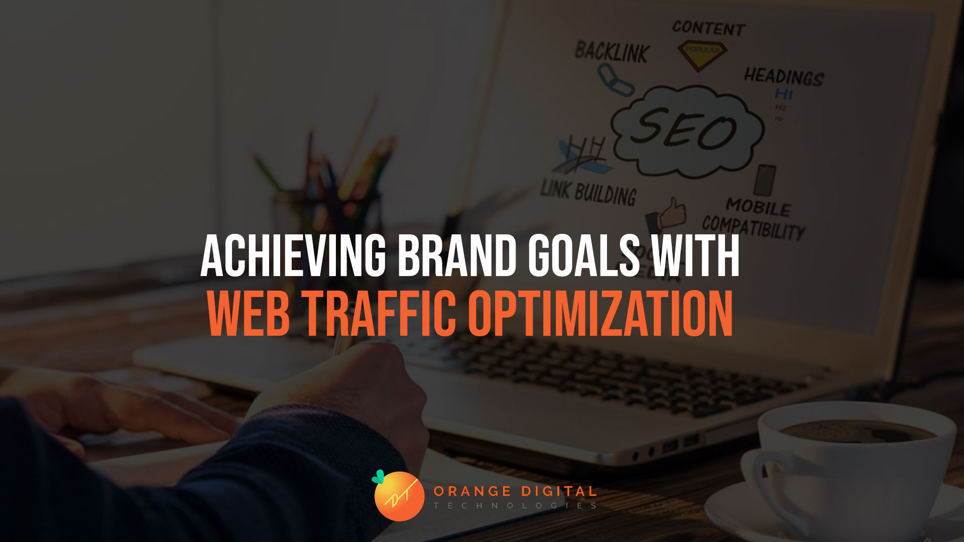 Achieving Brand Goals with Web Traffic Optimization