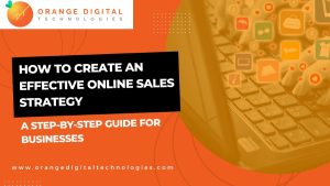 How to Create an Effective Online Sales Strategy A Step-by-Step Guide for Businesses image